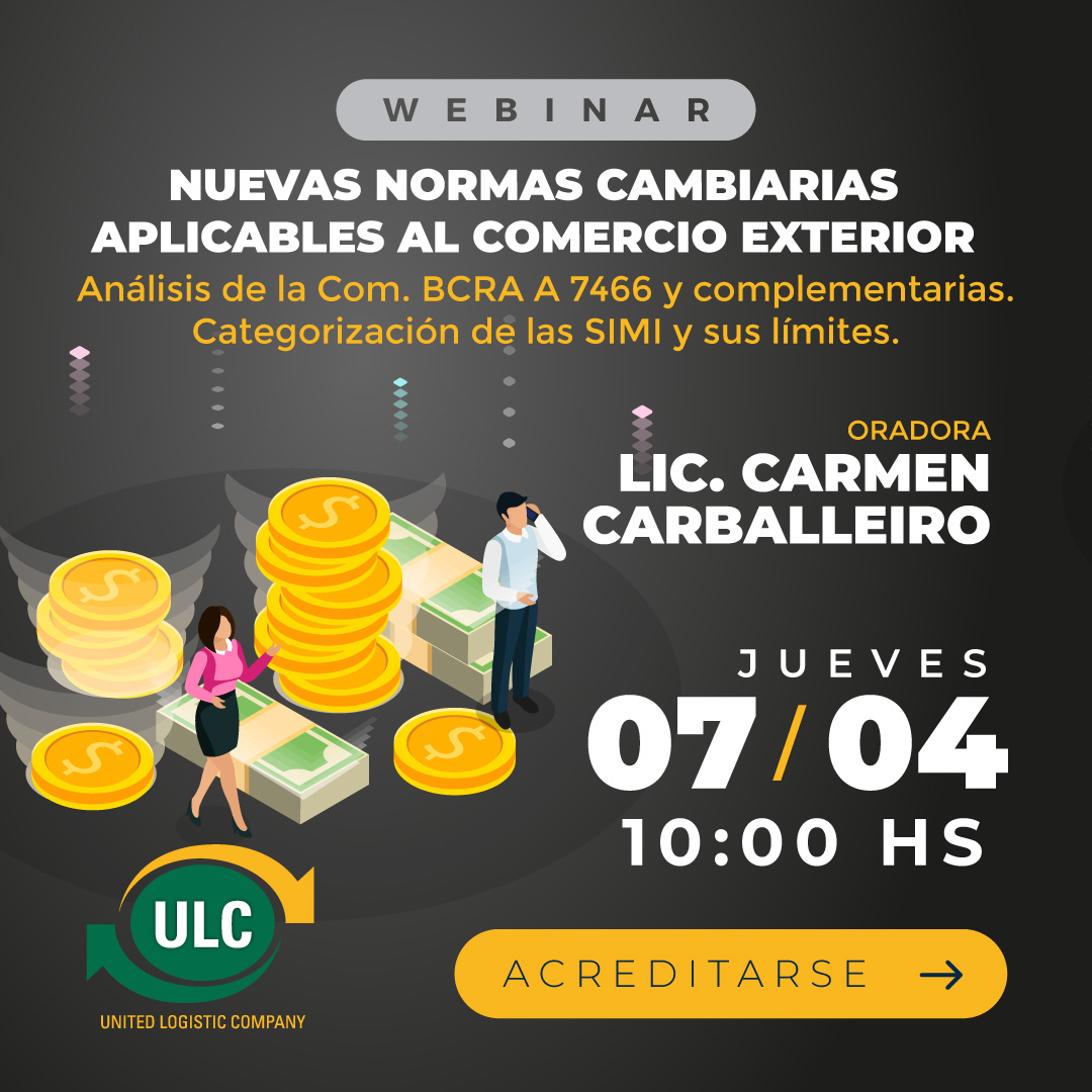 WEBINAR - NUEVAS NORMAS CAMBIARIAS APLICABLES AL COMERCIO EXTERIOR 